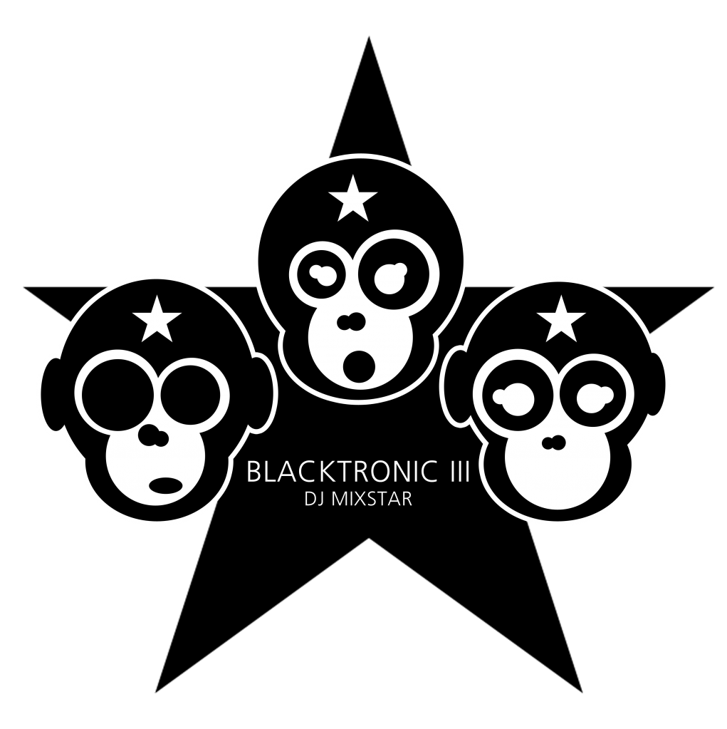 Dj Mixstar Mixtape Blacktronic 3 2013 Part 1 The finest in Blacktronic